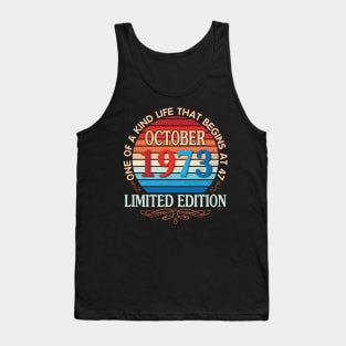 October 1973 One Of A Kind Life That Begins At 47 Years Old Limited Edition Happy Birthday To Me You Tank Top